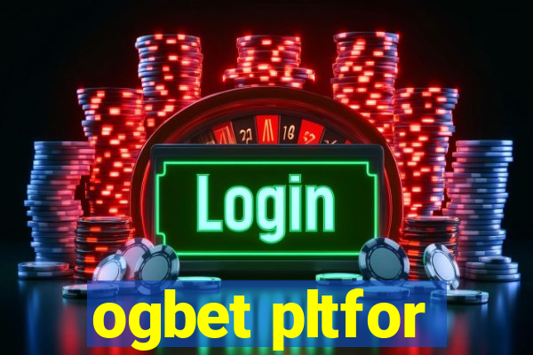 ogbet pltfor